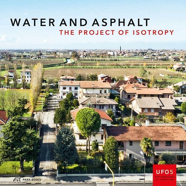 Cover: 9783906027715 | Water and Asphalt | Paola Vigano | Taschenbuch | 240 S. | Englisch