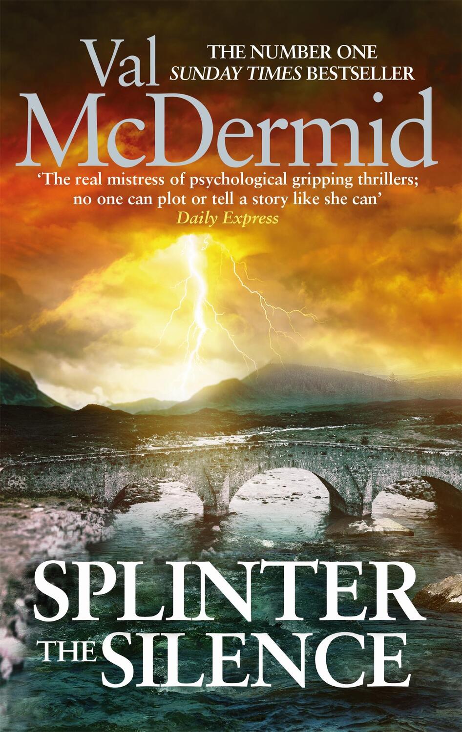 Cover: 9780751561425 | Splinter the Silence | (Tony Hill and Carol Jordan, Book 9) | McDermid