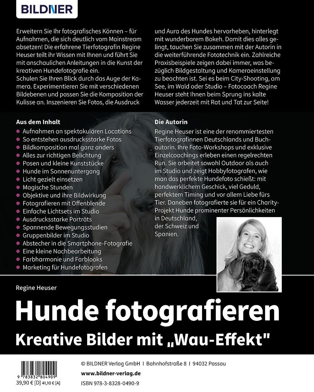 Rückseite: 9783832804909 | Hunde fotografieren - Kreative Bilder mit "Wau-Effekt" | Heuser Regine