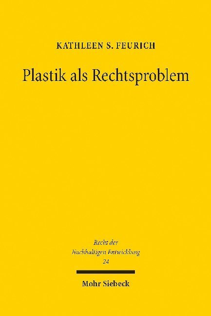 Cover: 9783161591808 | Plastik als Rechtsproblem | Kathleen S. Feurich | Taschenbuch | XXIV