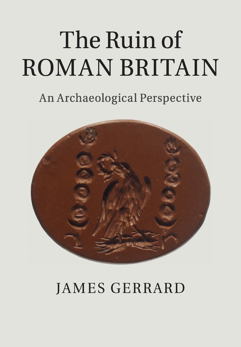 Cover: 9781316625682 | The Ruin of Roman Britain | James Gerrard | Taschenbuch | Paperback