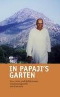 Cover: 9783842312630 | In Papaji's Garten | Interviews und Reflektionen | Kalandar Schießl