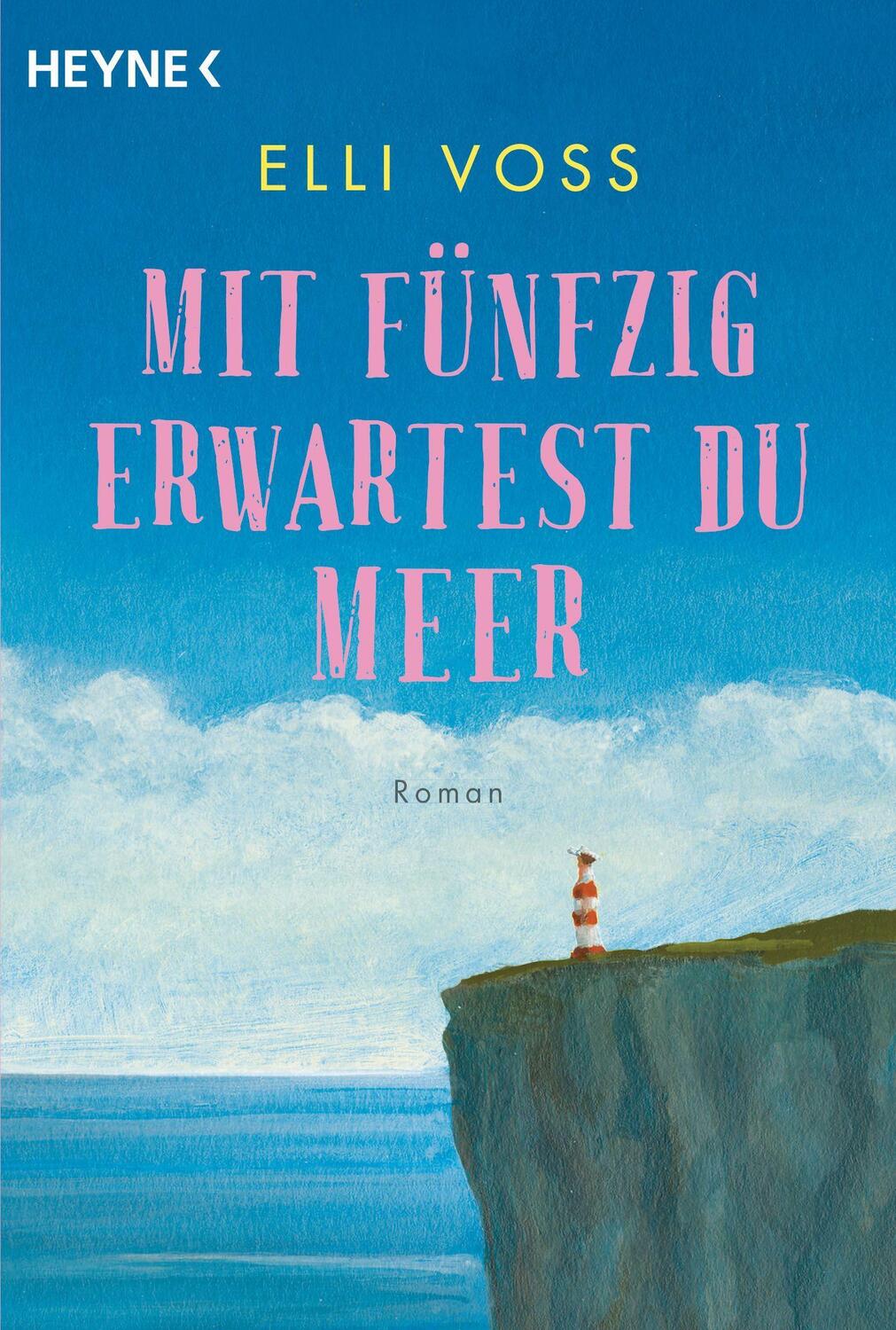 Cover: 9783453423527 | Mit fünfzig erwartest du Meer | Roman | Elli Voss | Taschenbuch | 2021