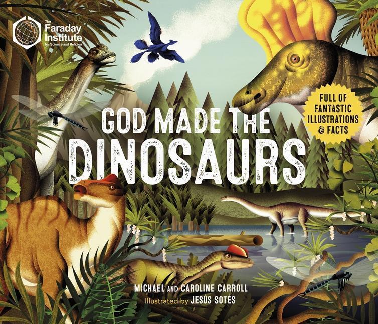 Cover: 9780281082964 | God Made The Dinosaurs | Caroline Carroll (u. a.) | Buch | Gebunden