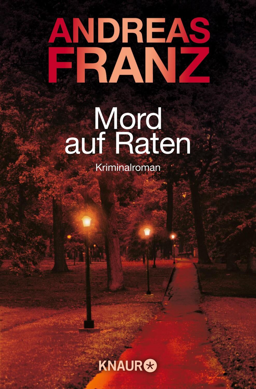 Cover: 9783426626009 | Mord auf Raten | Kriminalroman | Andreas Franz | Taschenbuch | 411 S.