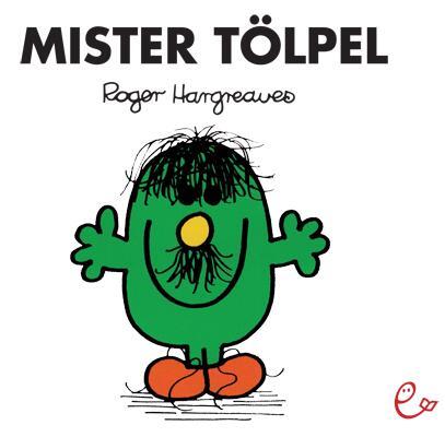 Cover: 9783943919608 | Mister Tölpel | Roger Hargreaves | Taschenbuch | Deutsch | 2014
