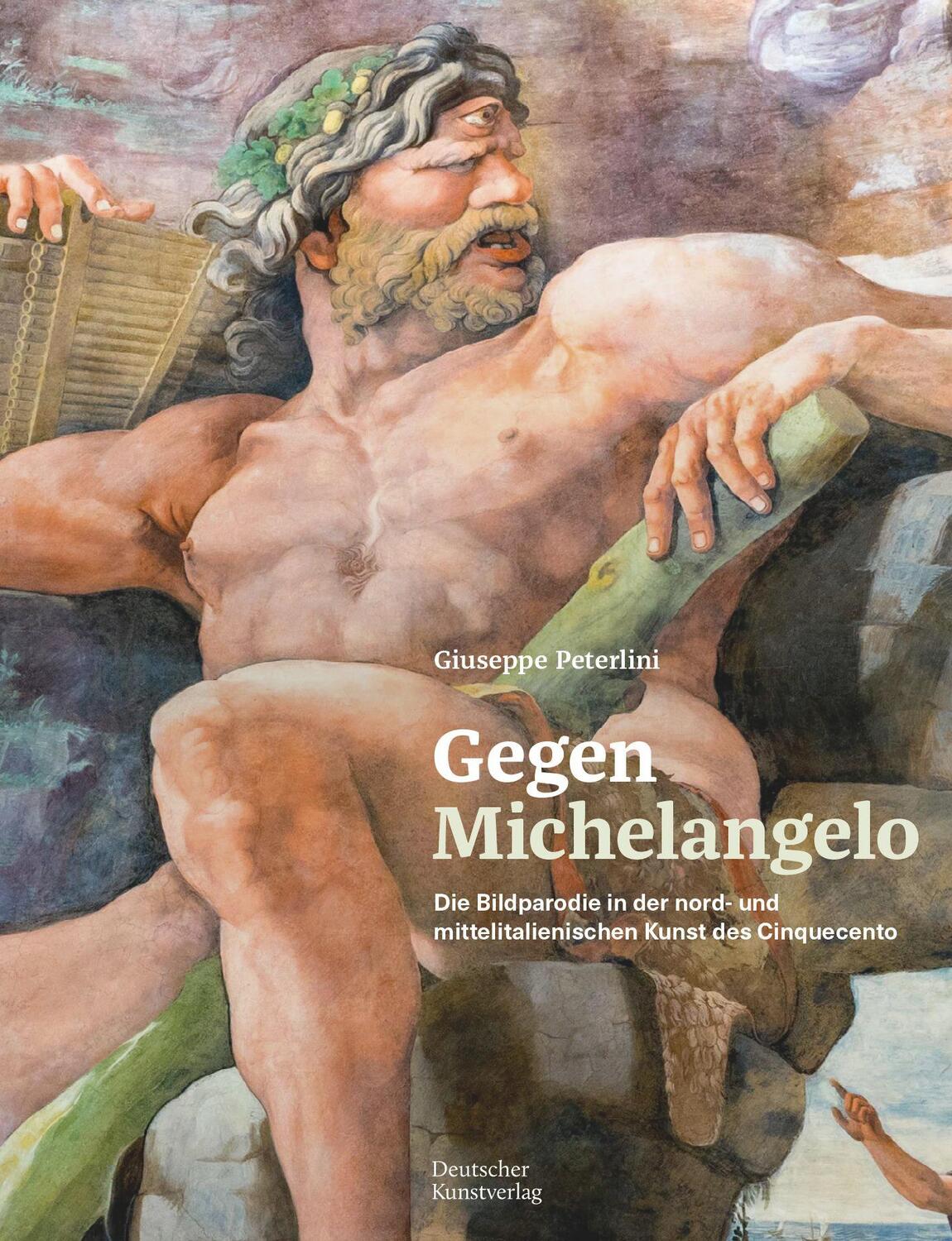 Cover: 9783422801080 | Gegen Michelangelo | Giuseppe Peterlini | Buch | 259 S. | Deutsch