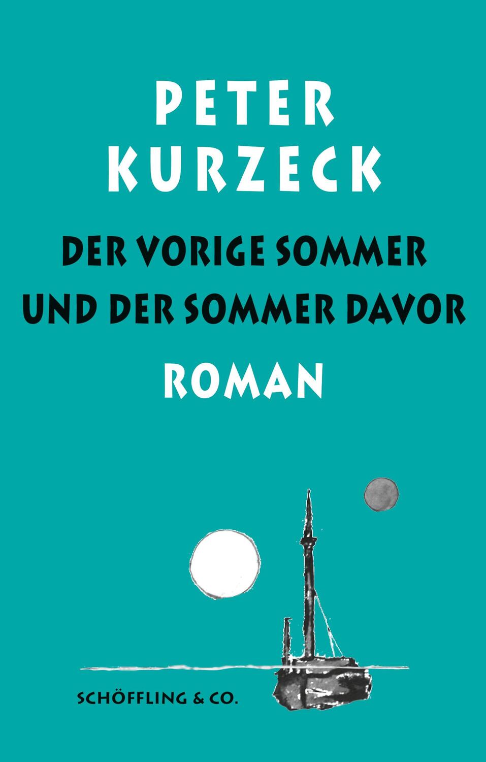 Cover: 9783895616921 | Der vorige Sommer und der Sommer davor | Peter Kurzeck | Buch | 2019