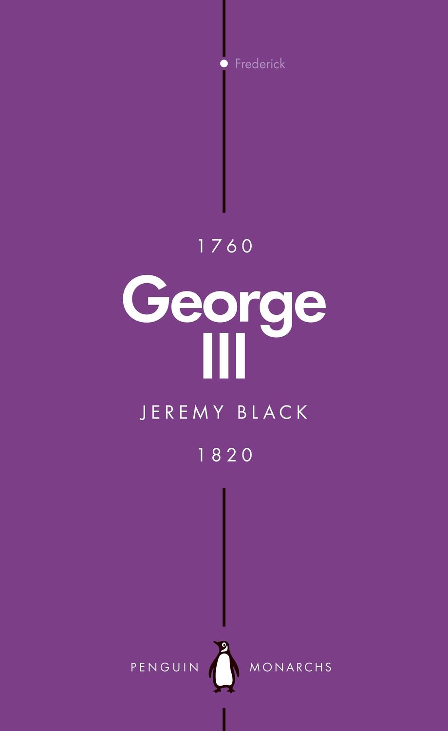 Cover: 9780141993423 | George III (Penguin Monarchs) | Madness and Majesty | Jeremy Black