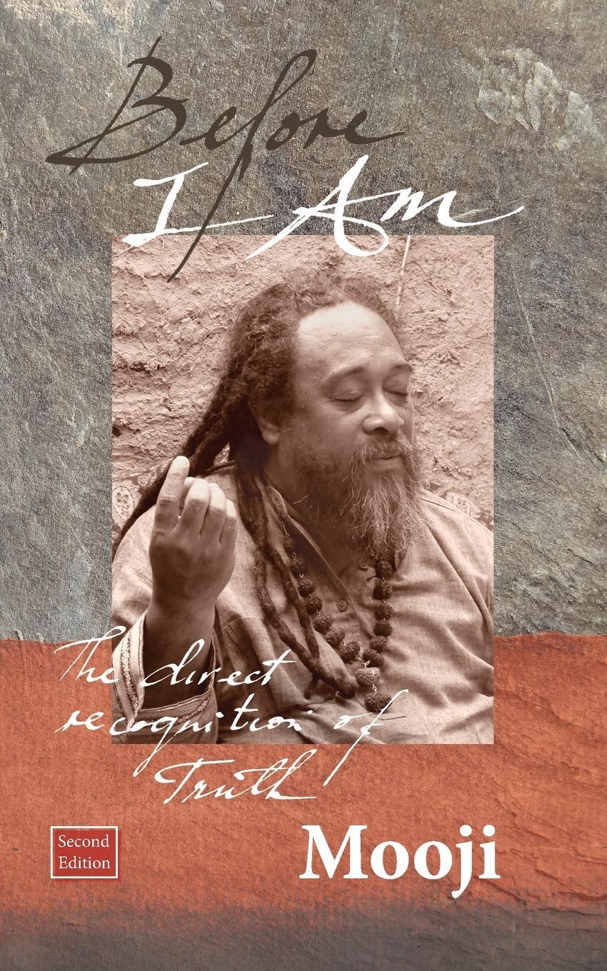 Cover: 9781908408136 | Before I Am, Second Edition | Mooji | Taschenbuch | Paperback | 2012