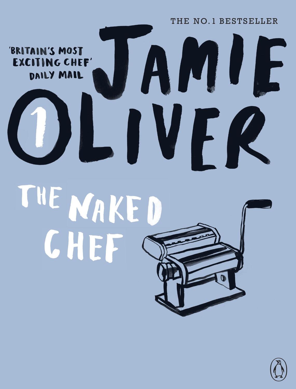 Cover: 9780141042954 | The Naked Chef | Jamie Oliver | Taschenbuch | Englisch | 2010