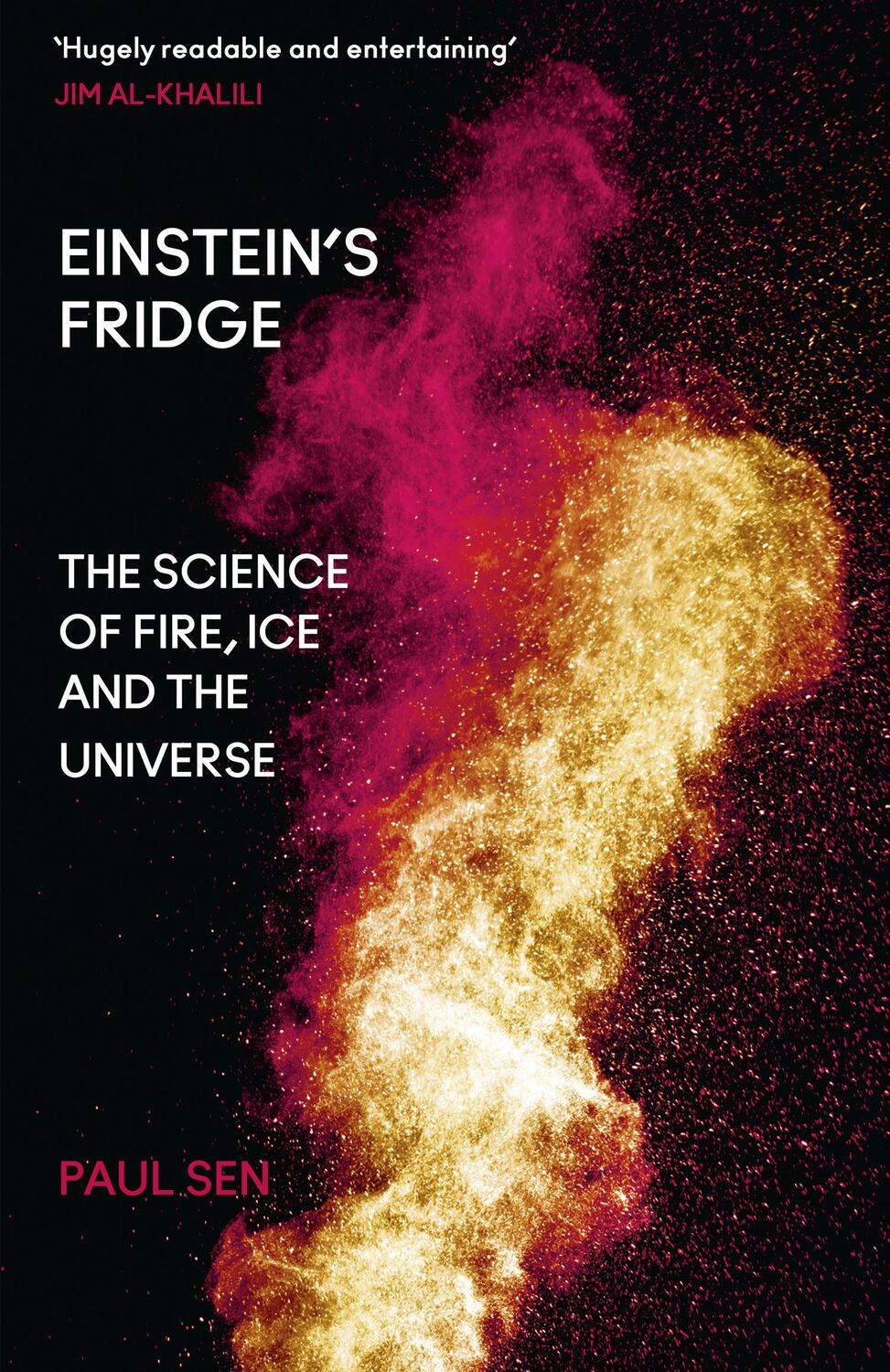 Cover: 9780008262792 | Einstein's Fridge | The Science of Fire, Ice and the Universe | Sen