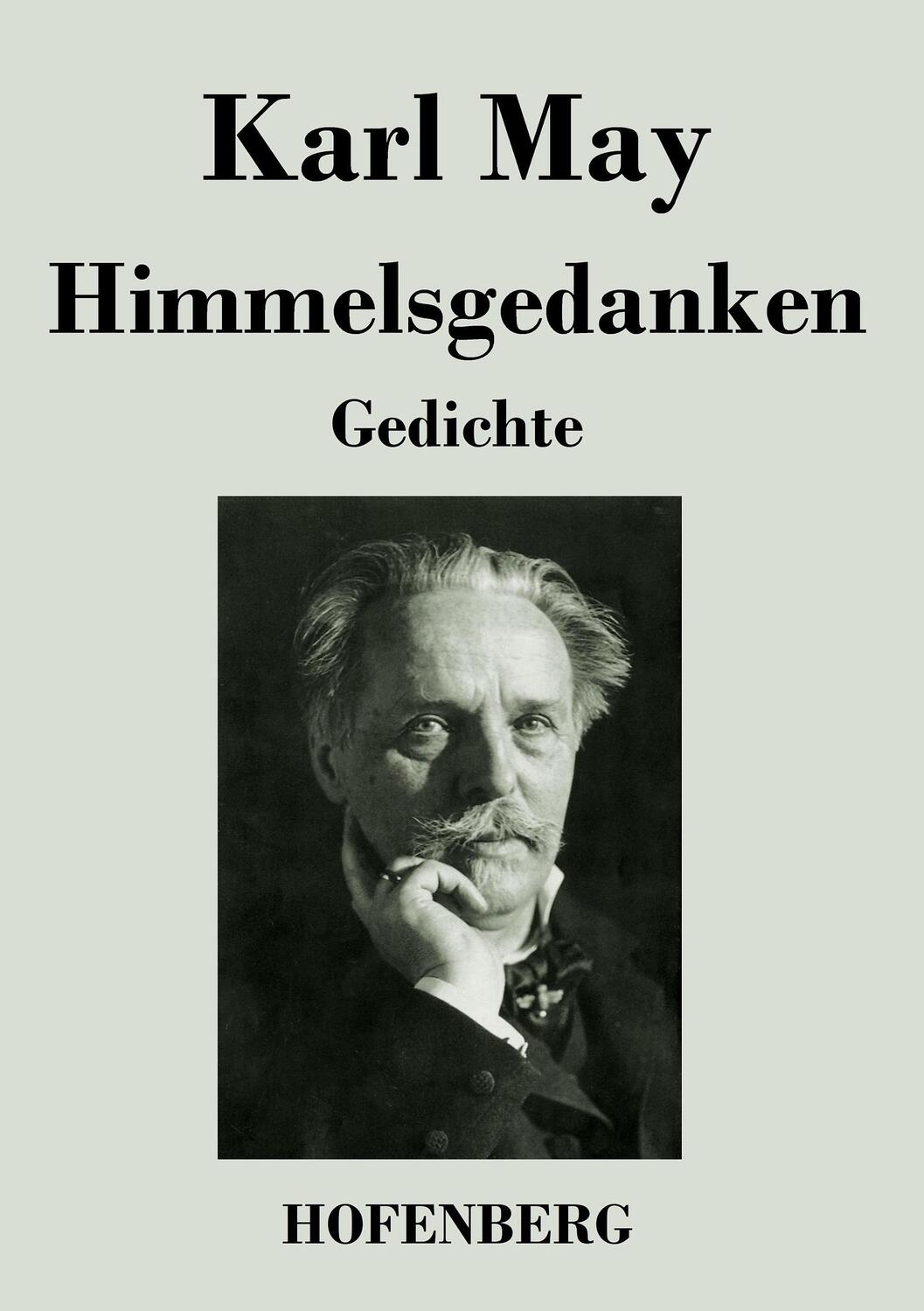 Cover: 9783843034784 | Himmelsgedanken | Gedichte | Karl May | Taschenbuch | Paperback | 2014