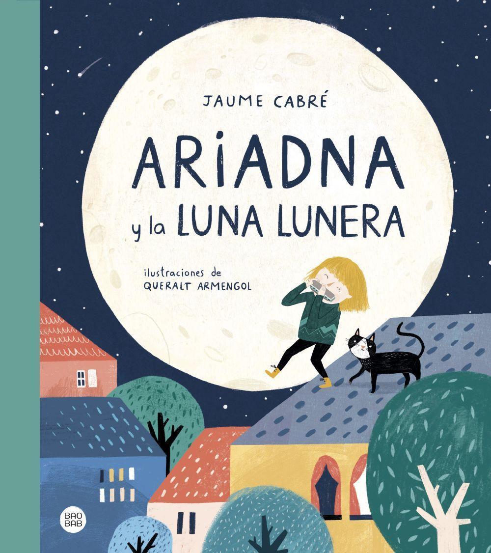 Cover: 9788408230984 | Ariadna y la luna Lunera | Taschenbuch | Spanisch | EAN 9788408230984
