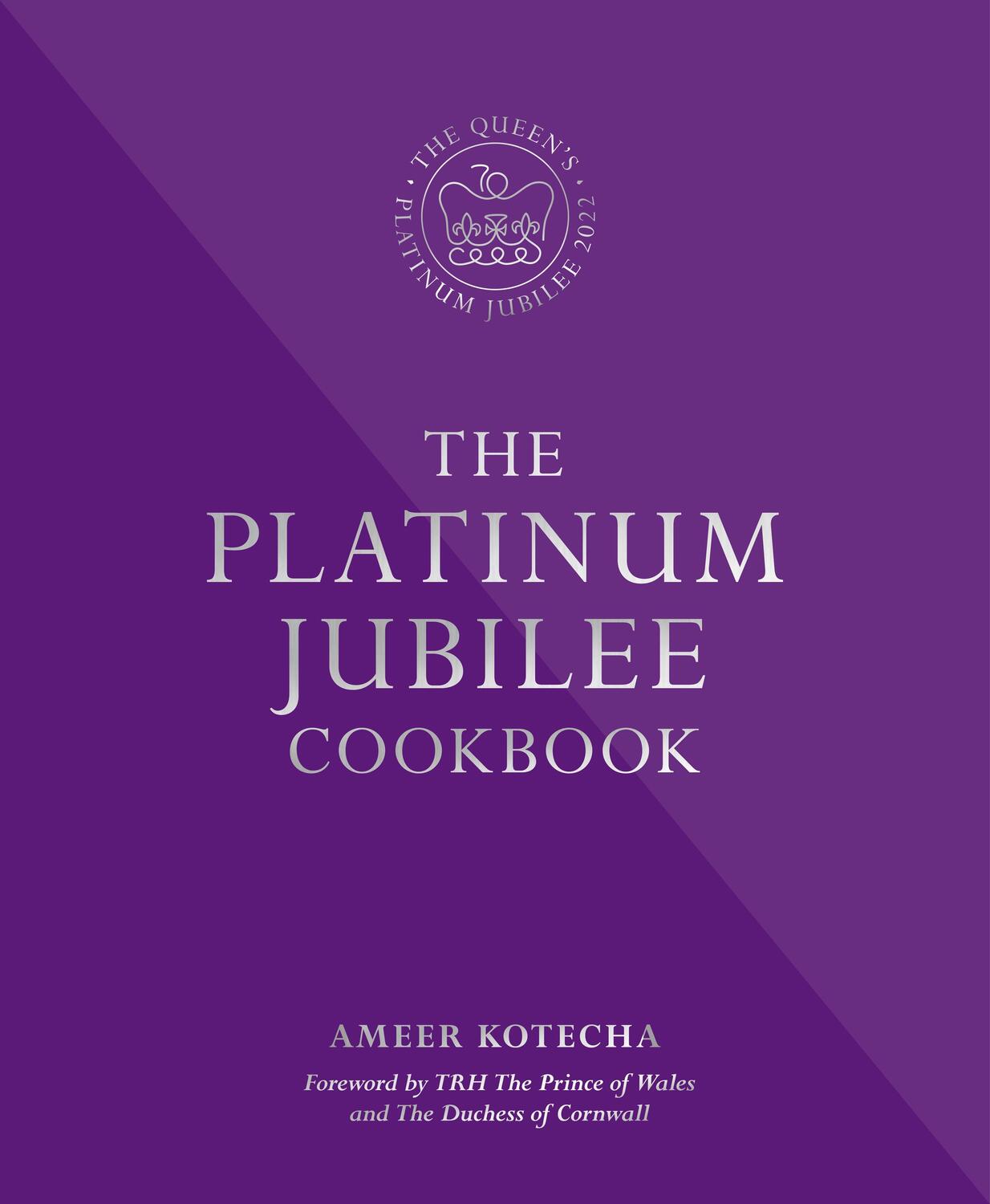 Cover: 9780993354069 | The Platinum Jubilee Cookbook | Ameer Kotecha | Buch | Hardback | 2022