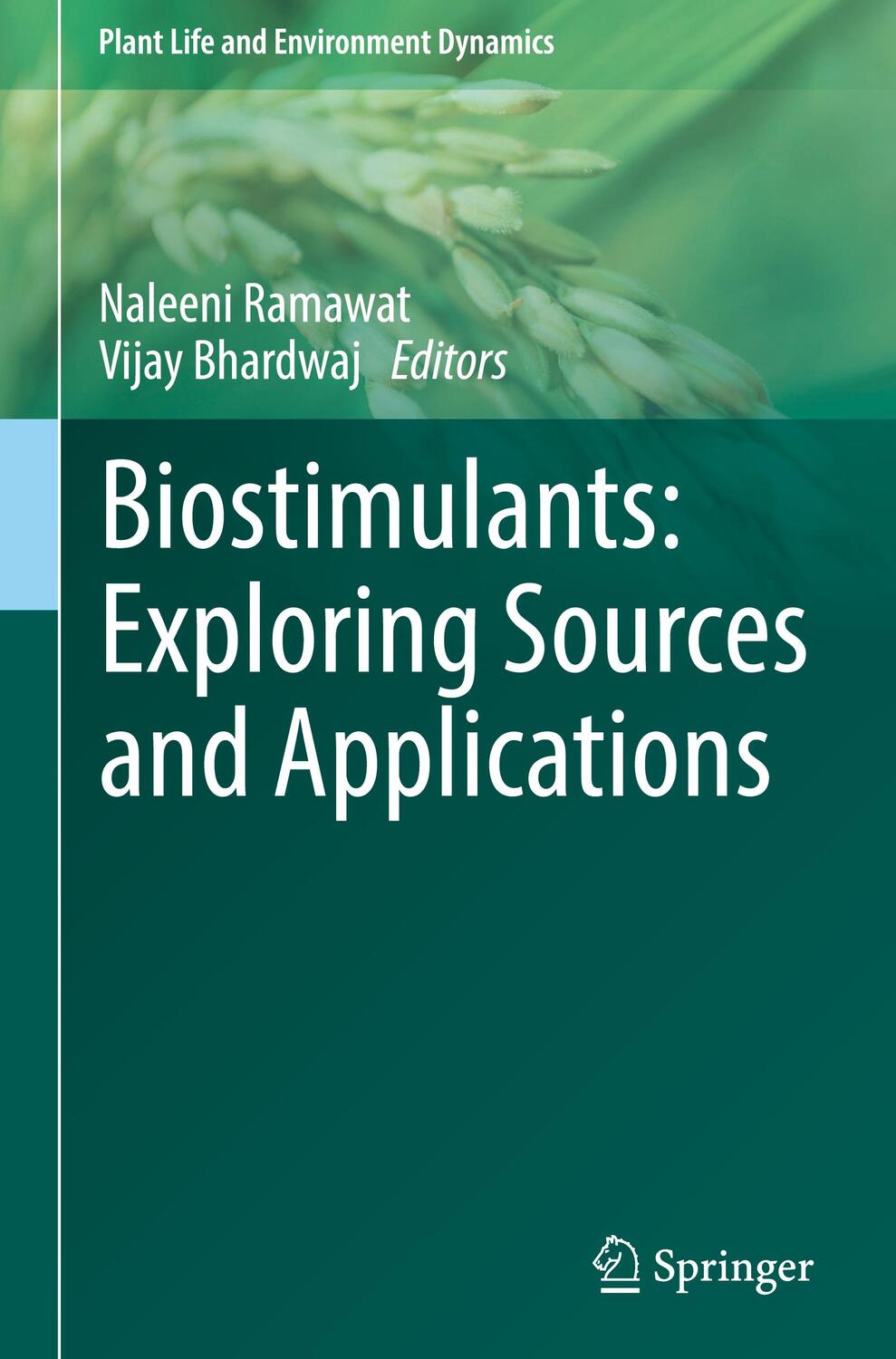 Cover: 9789811670794 | Biostimulants: Exploring Sources and Applications | Bhardwaj (u. a.)
