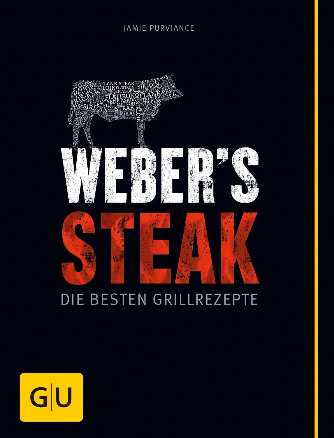 Cover: 9783833822858 | Weber's Steak | Die besten Grillrezepte | Jamie Purviance | Buch