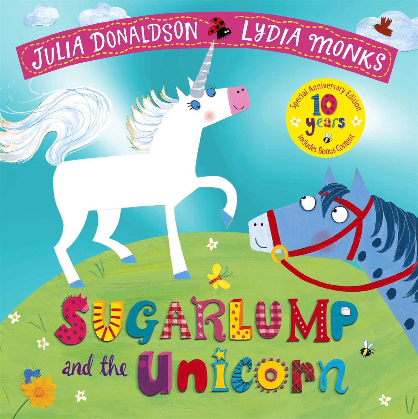 Cover: 9781529093735 | Sugarlump and the Unicorn 10th Anniversary Edition | Julia Donaldson
