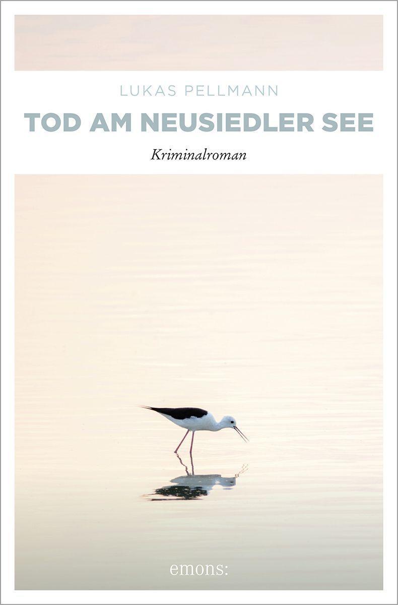 Cover: 9783740815233 | Tod am Neusiedler See | Kriminalroman | Lukas Pellmann | Taschenbuch