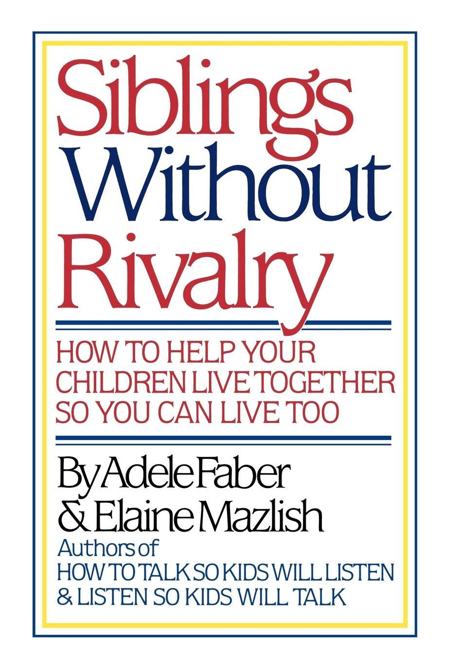 Cover: 9780393024418 | Siblings Without Rivalry | Adele Faber | Buch | Gebunden | Englisch