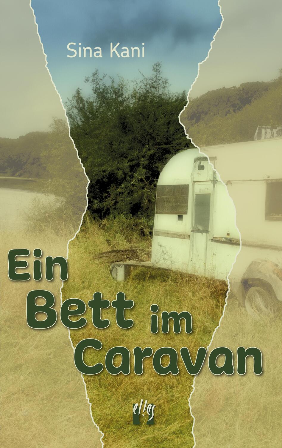 Cover: 9783956093722 | Ein Bett im Caravan | Liebesroman | Sina Kani | Taschenbuch | 240 S.