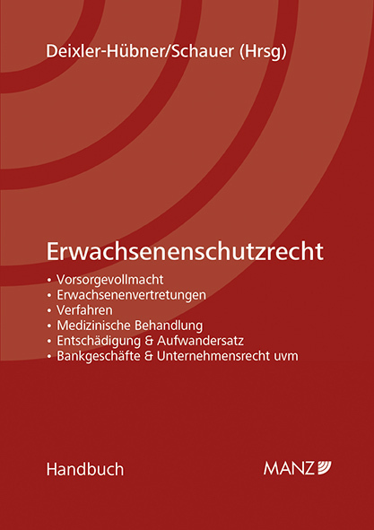 Cover: 9783214041991 | Erwachsenenschutzrecht (f. Österreich) | Astrid Deixler-Hübner (u. a.)
