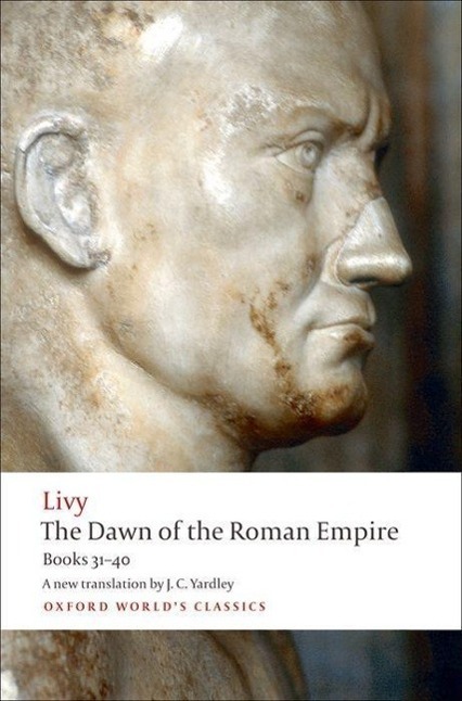 Cover: 9780199555680 | The Dawn of the Roman Empire | Books 31-40 | Livy | Taschenbuch | 2009