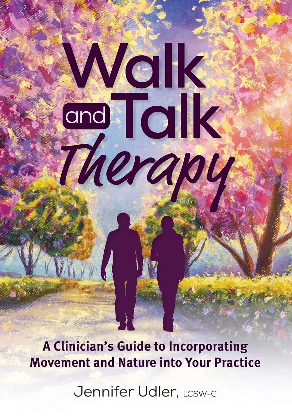 Cover: 9781683736448 | Walk and Talk Therapy | Jennifer Udler | Taschenbuch | Paperback