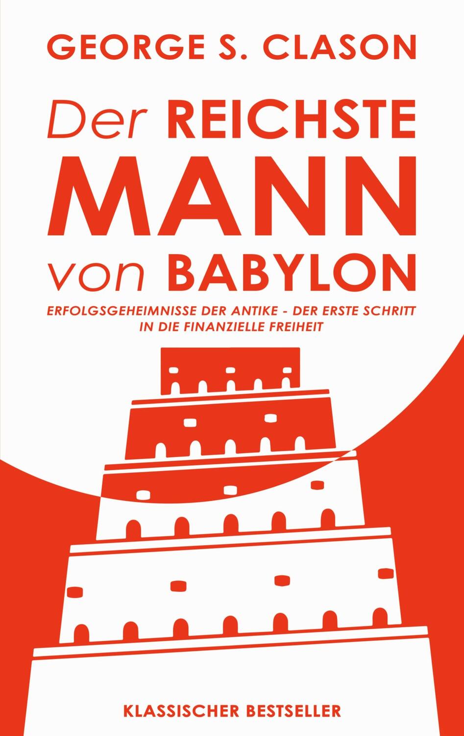 Cover: 9781628614794 | Der reichste Mann von Babylon | George S. Clason | Taschenbuch | 2022