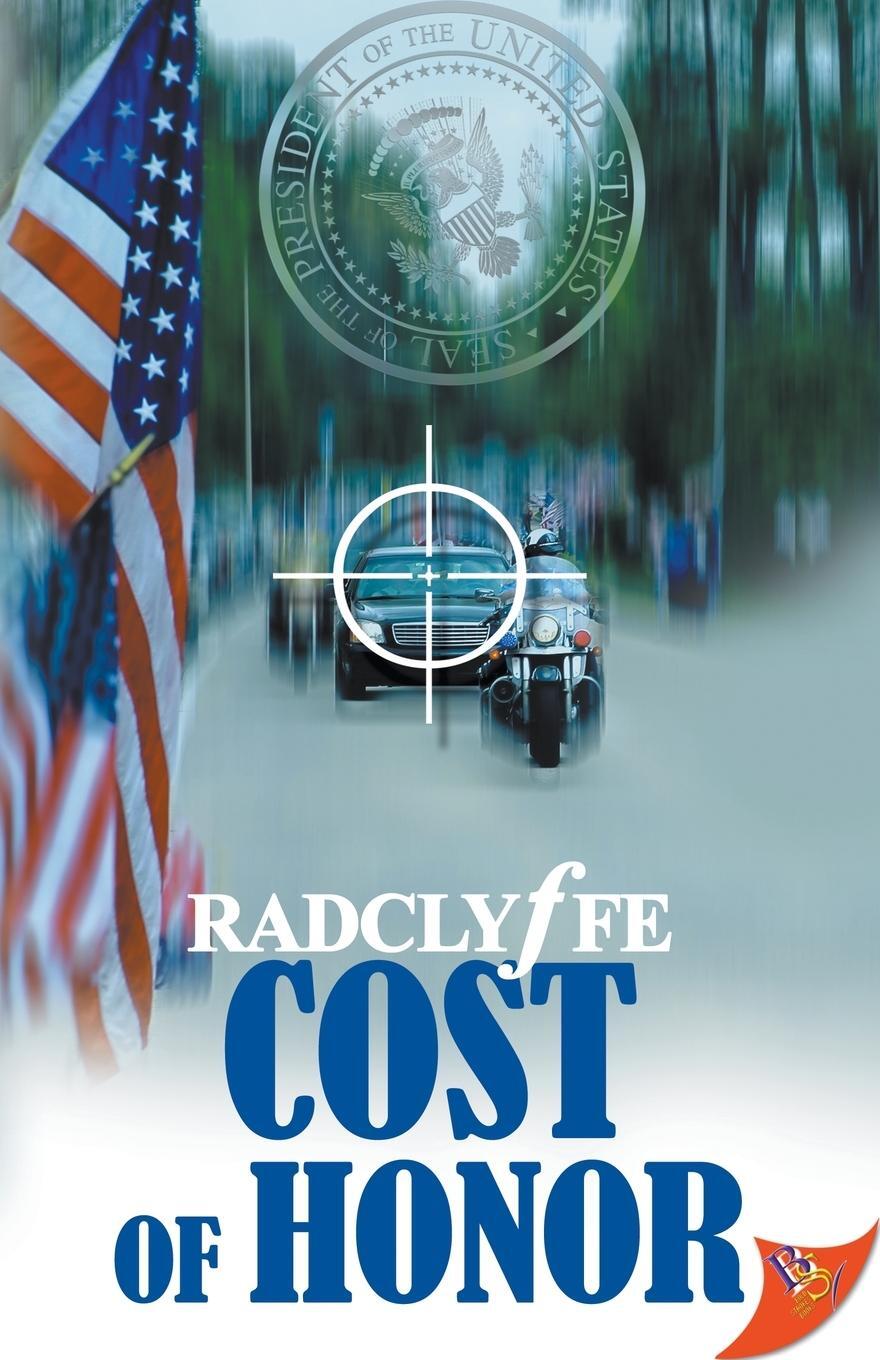 Cover: 9781635555820 | Cost of Honor | Radclyffe | Taschenbuch | Honor Series | Paperback