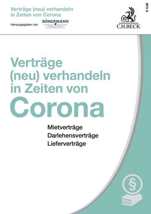 Cover: 9783406762369 | Verträge (neu) verhandeln in Zeiten von Corona | Volker Römermann