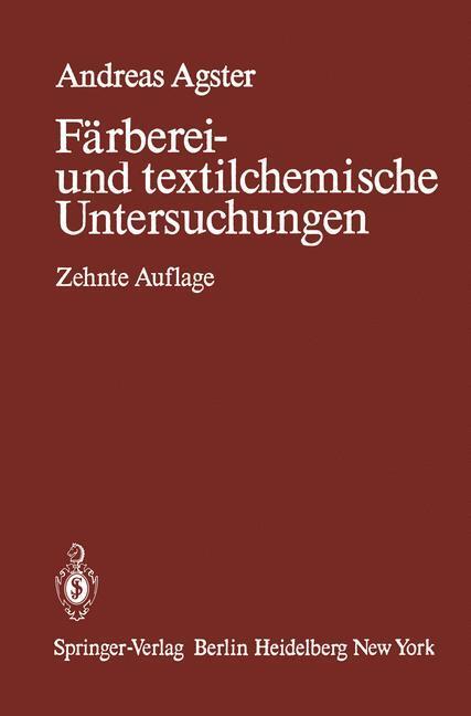 Cover: 9783642649790 | Färberei- und textilchemische Untersuchungen | Andreas Agster | Buch