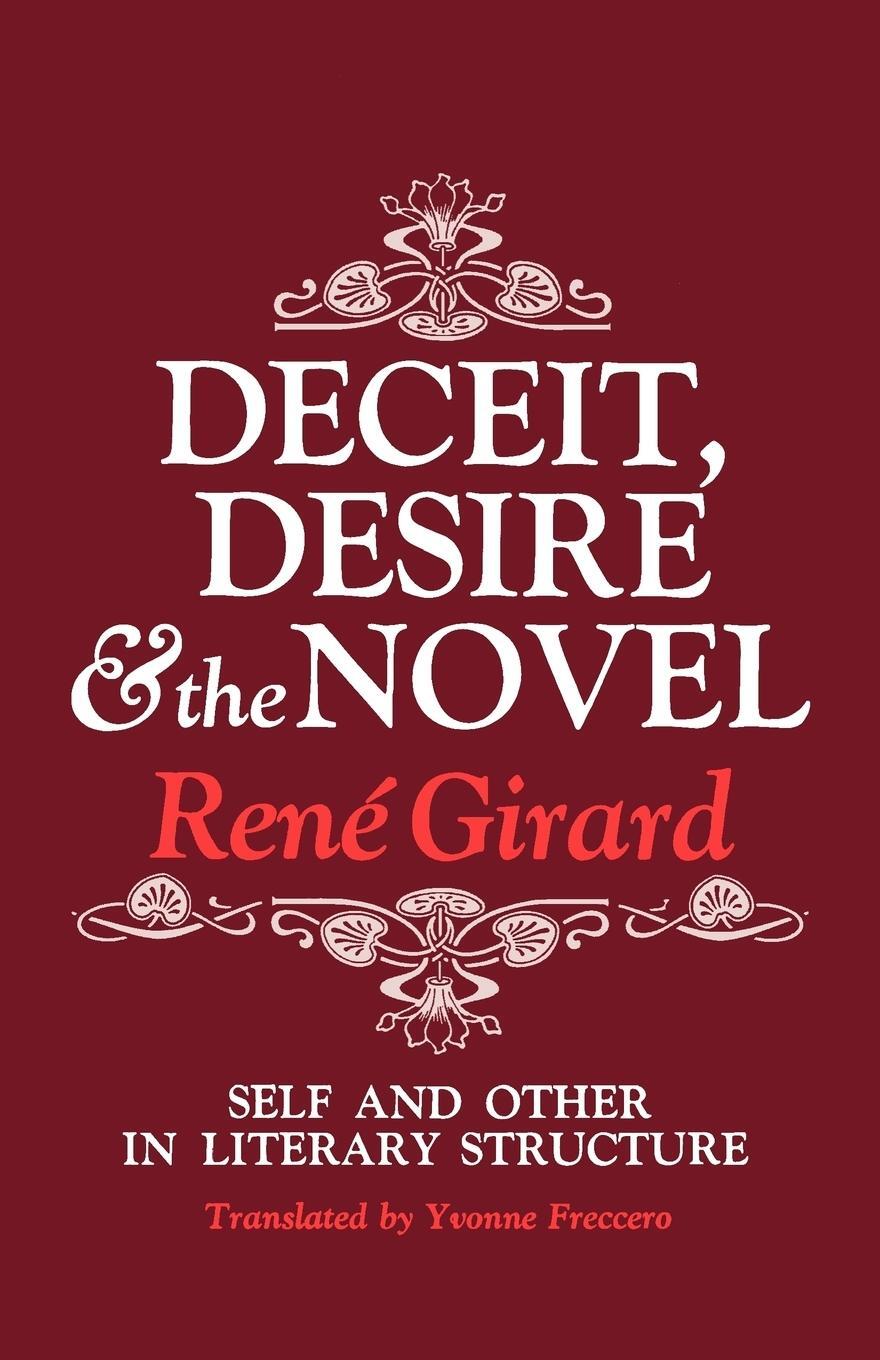 Cover: 9780801818301 | Deceit, Desire, and the Novel | Self and Other in Literary Structure