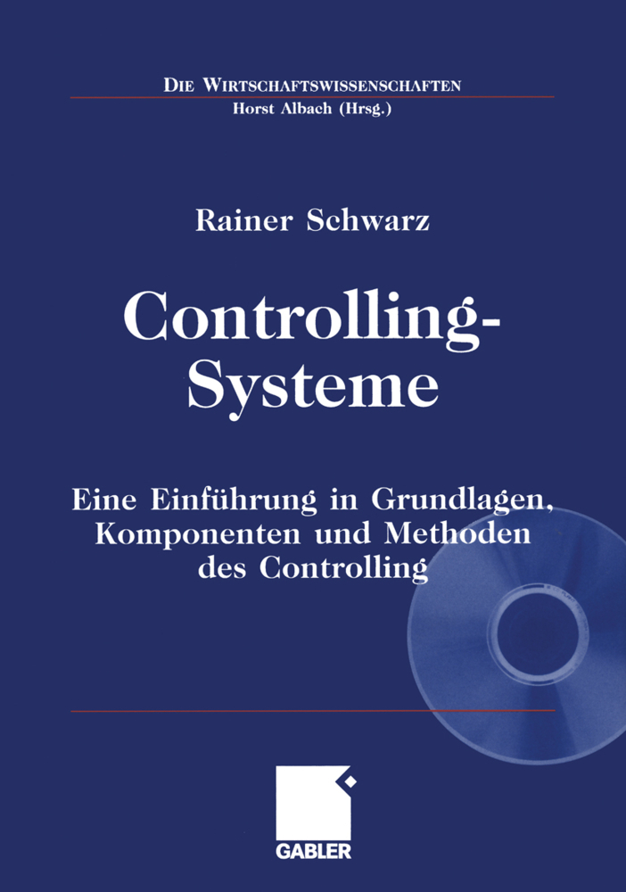 Cover: 9783409129442 | Controlling-Systeme, m. CD-ROM | Rainer Schwarz | Taschenbuch | xix