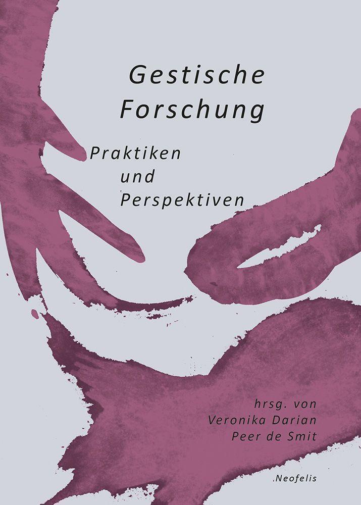 Cover: 9783958082465 | Gestische Forschung | Praktiken und Perspektiven | Darian (u. a.)