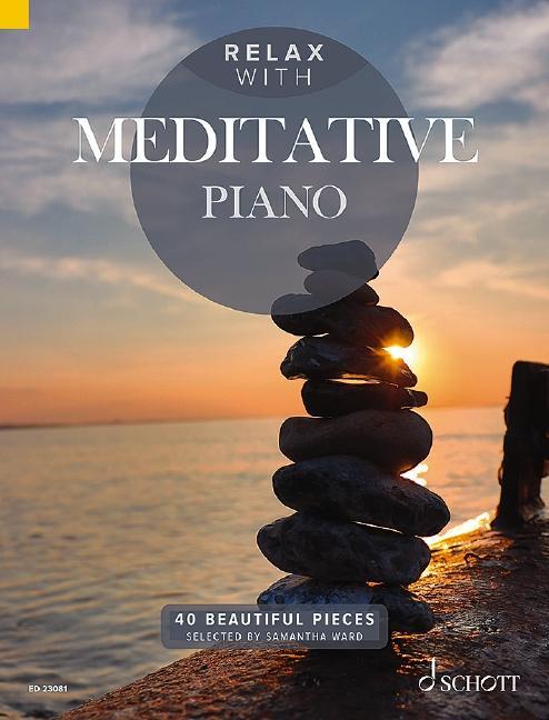 Cover: 9790001206372 | Relax with Meditative Piano | 40 Beautiful Pieces. Klavier. | Ward