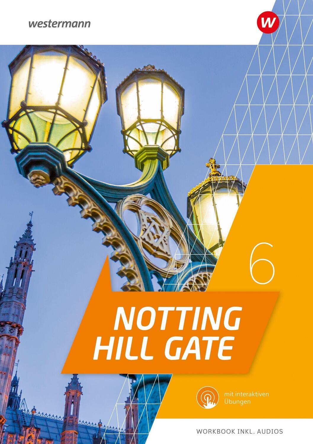 Cover: 9783141452594 | Notting Hill Gate. Workbook 6 mit Audios und interaktiven Übungen