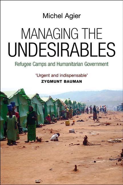Cover: 9780745649023 | Managing the Undesirables | Michel Agier | Taschenbuch | 300 S. | 2010