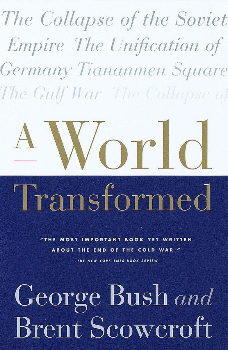 Cover: 9780679752592 | A World Transformed | Brent Scowcroft (u. a.) | Taschenbuch | Englisch