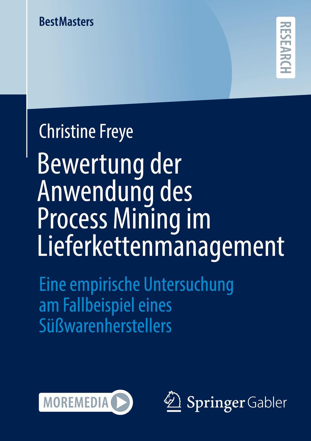 Cover: 9783658428310 | Bewertung der Anwendung des Process Mining im Lieferkettenmanagement