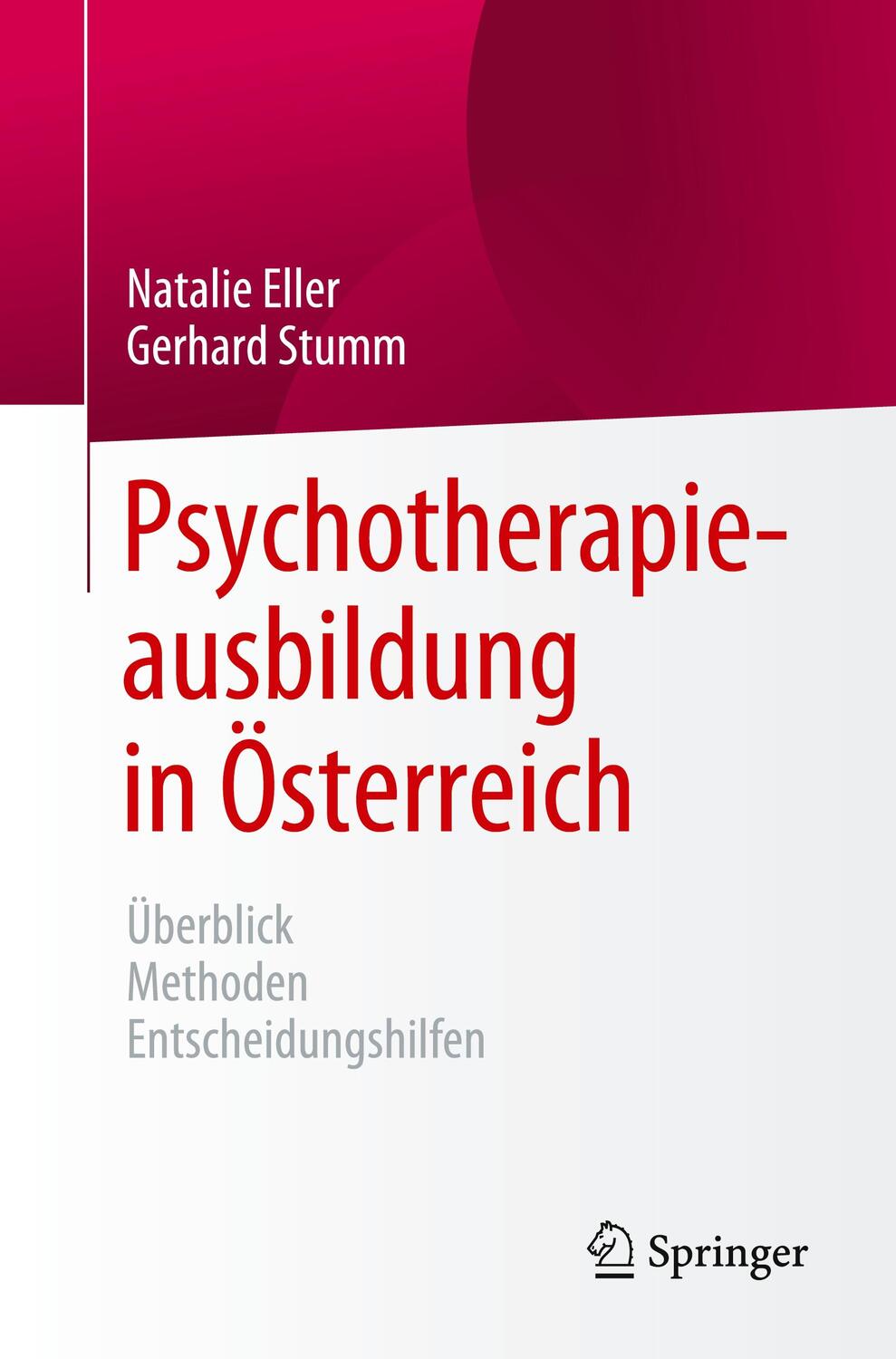 Cover: 9783662670675 | Psychotherapieausbildung in Österreich | Natalie Eller (u. a.) | Buch
