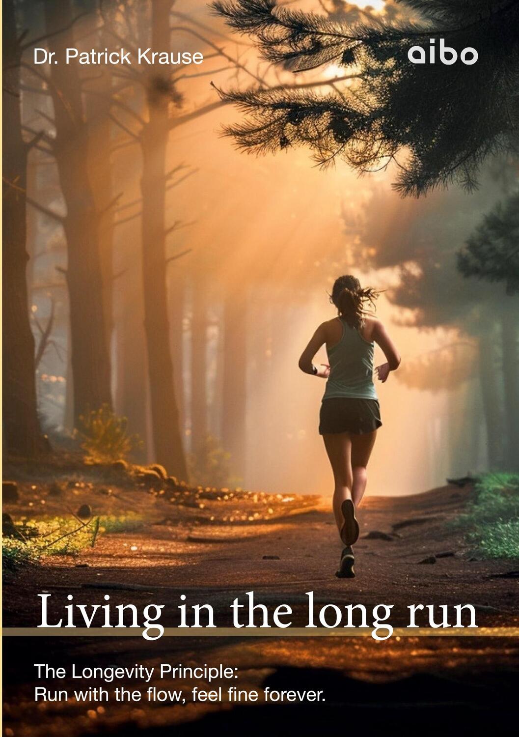 Cover: 9783982625447 | Living in the long run | Patrick Krause | Taschenbuch | Paperback