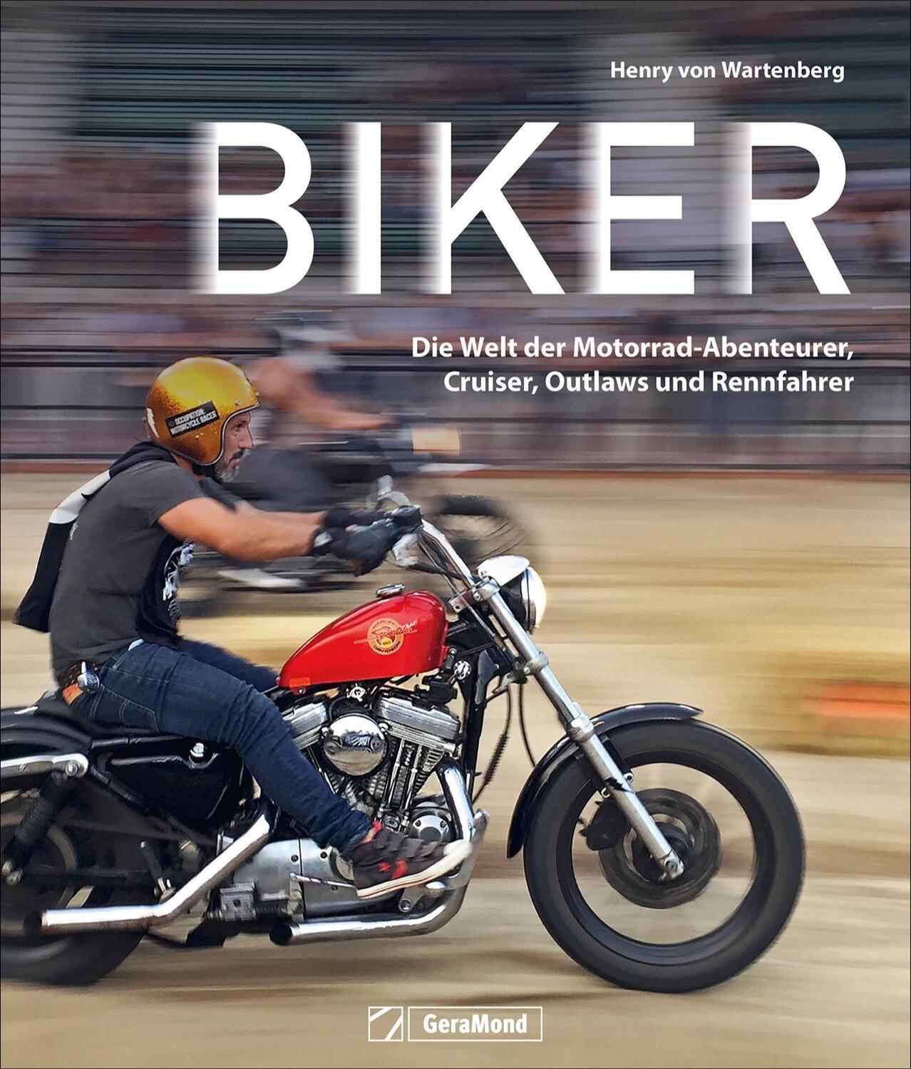 Cover: 9783964533135 | Biker | Henry von Wartenberg | Buch | Deutsch | 2021 | GeraMond