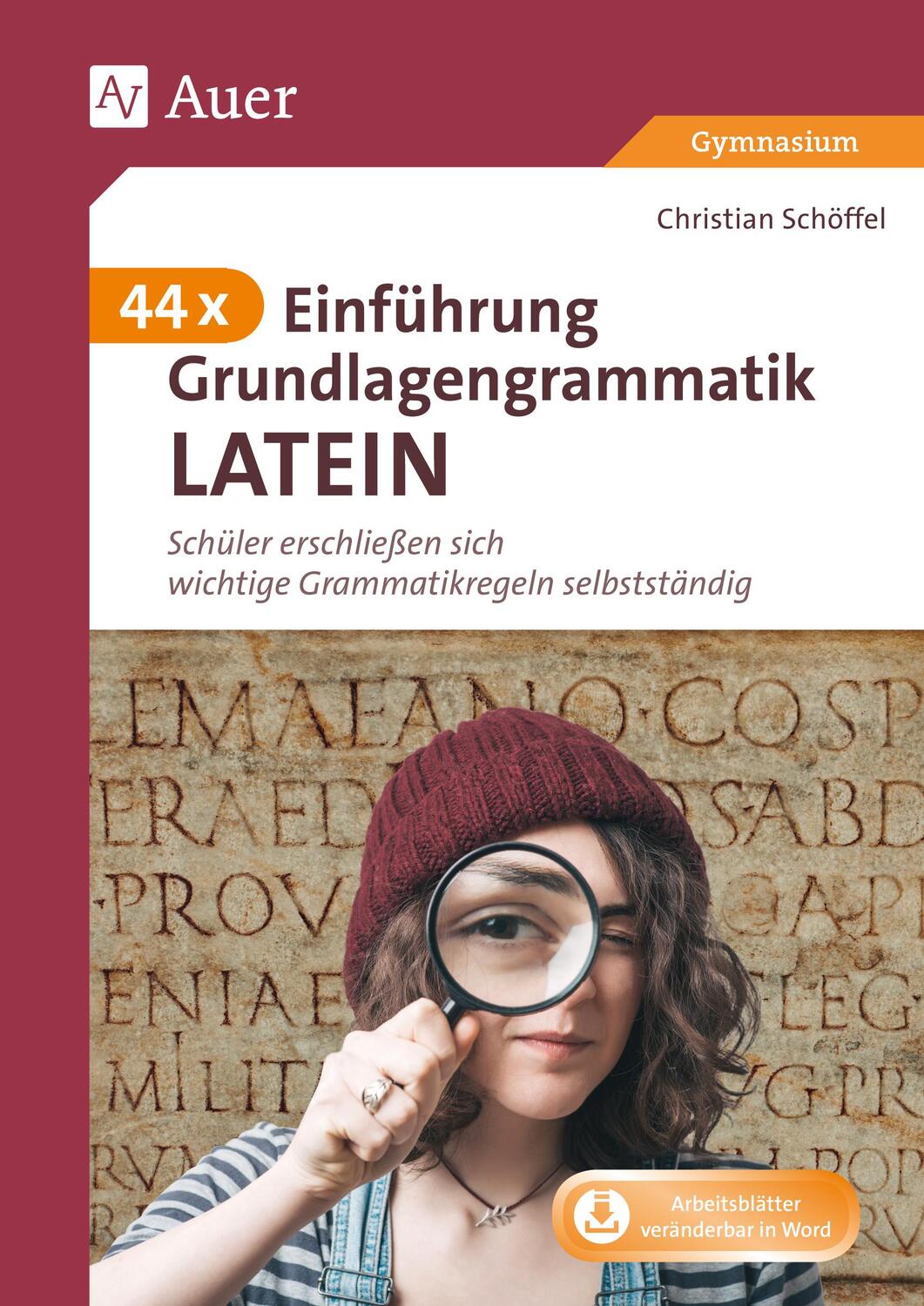 Cover: 9783403082743 | 44 x Einführung Grundlagengrammatik Latein | Christian Schöffel | 2019