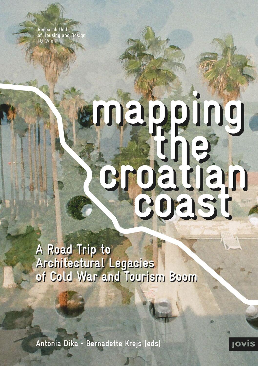 Cover: 9783868596489 | Mapping the Croatian Coast | Antonia Dika (u. a.) | Taschenbuch | 2020