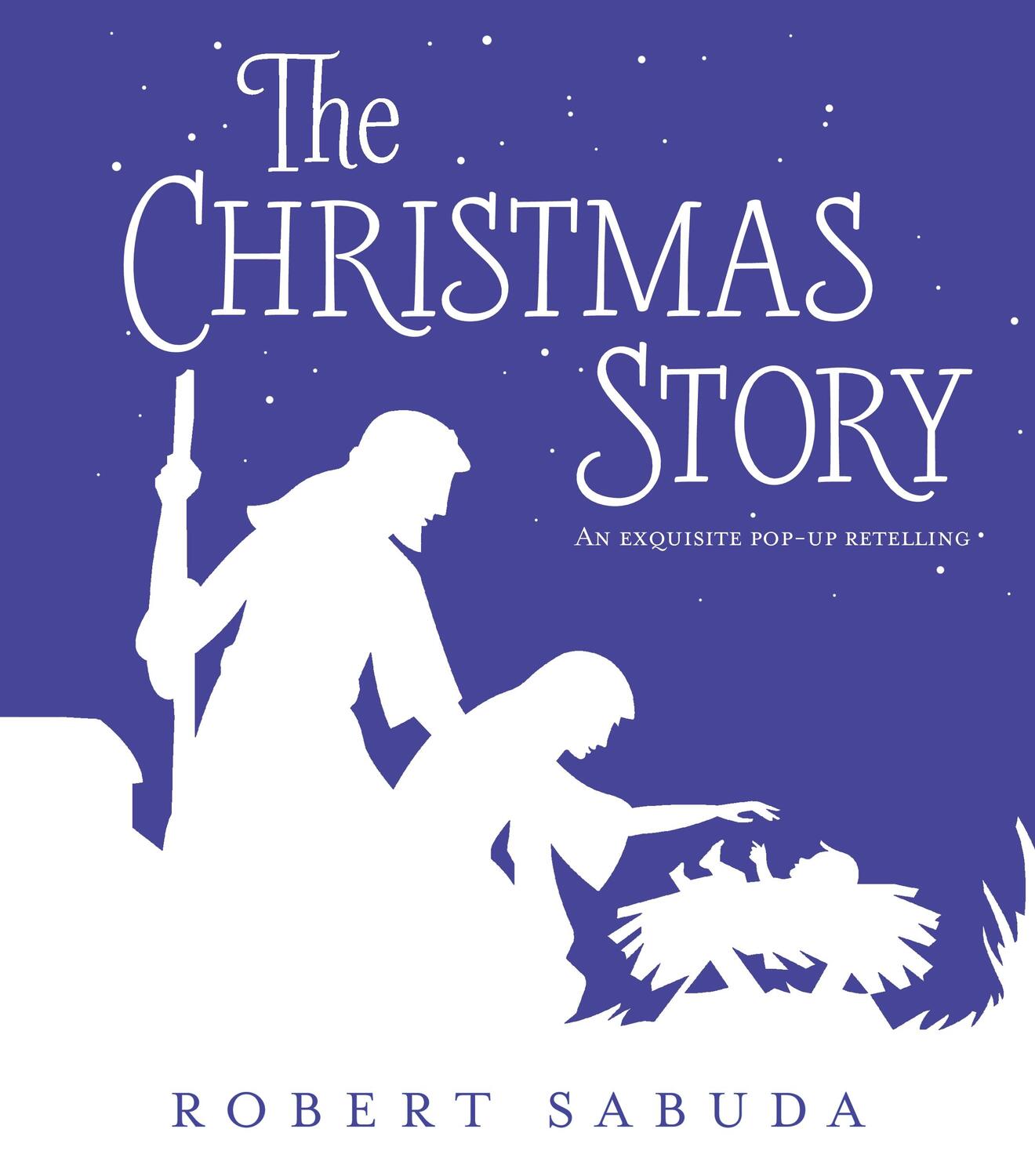 Cover: 9781406369557 | The Christmas Story | An Exquisite Pop-up Retelling | Robert Sabuda