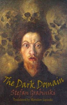 Cover: 9781909232044 | The Dark Domain | Stefan Grabinski | Taschenbuch | Englisch | 2019