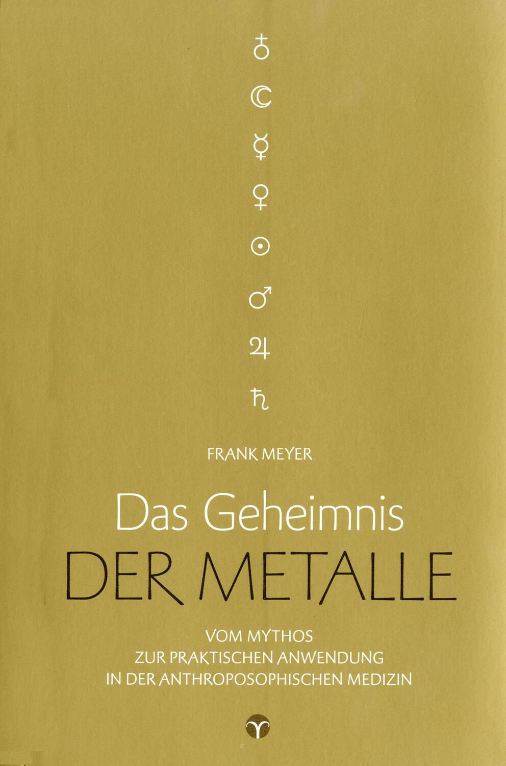 Cover: 9783957790439 | Das Geheimnis der Metalle | Frank Meyer | Taschenbuch | Deutsch | 2016
