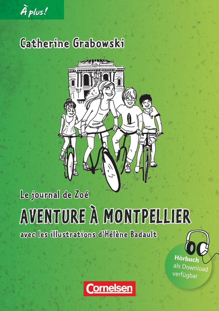 Cover: 9783065201469 | À plus! Nouvelle édition. Band 2. Aventure à Montpellier | Lektüre
