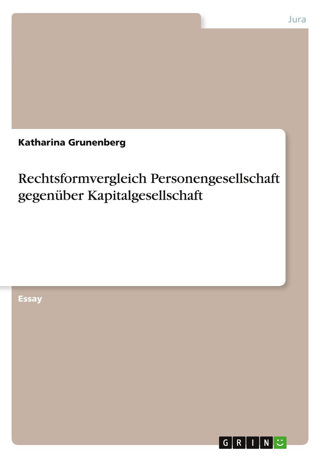 Cover: 9783346384614 | Rechtsformvergleich Personengesellschaft gegenüber Kapitalgesellschaft